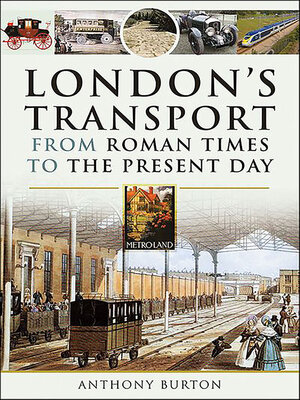 cover image of London's Transport From Roman Times to the Present Day